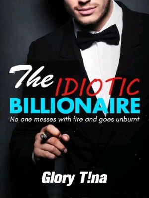 The Idiotic Billionaire,Glory T!na