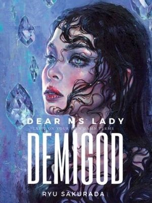 Dear Ms Lady Demigod,Ryu Sakurada