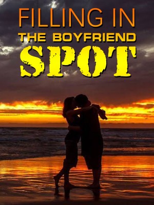 Filing In The Boyfriend Spot,Scarletmylove