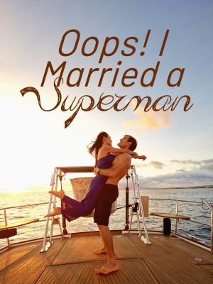 Oops! I Married a Superman,