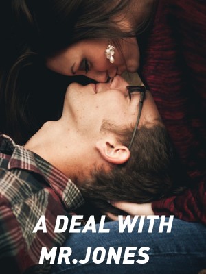 A DEAL WITH MR.JONES,Loveth