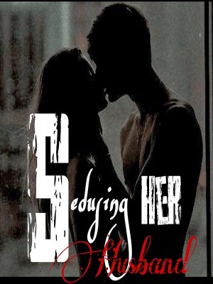 Seducing My Husband!,Faith isabella