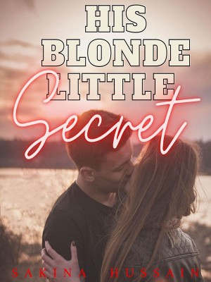 His Blonde Little Secret,Sakz Hussain
