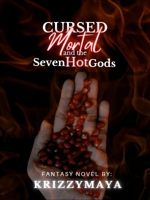 Cursed Mortal And The Seven Hot Gods,KrizzyMaya