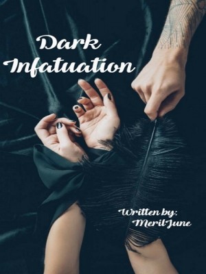 DARK INFATUATION,MerilJune