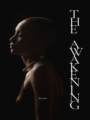 The Awakening,RavenZ