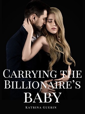 Carrying The Billionaire's Baby,eGlobal Publishing