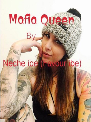 Mafia  Queen,Favour ibe