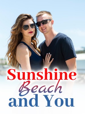 Sunshine,Beach and You,