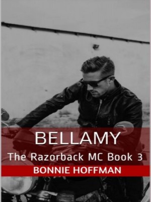 Bellamy (The Razorback MC Book 3),Bonnie Patrick
