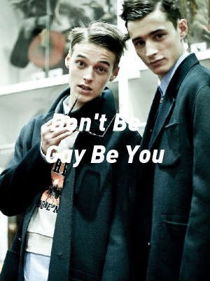 Don't Be Gay Be You,Talon_Rosetta