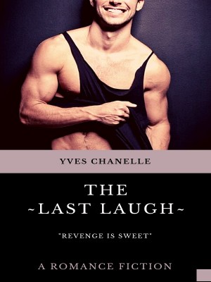 The Last Laugh,Yves Chanelle