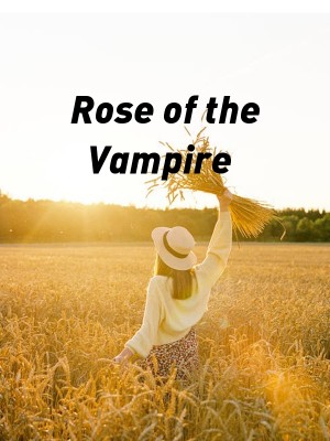 Rose of the Vampire