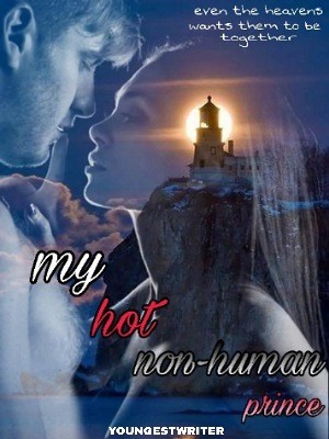 MY HOT NON-HUMAN PRINCE