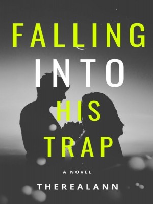 Falling into His Trap