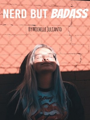 Nerd But Badass,Michelle Julianto