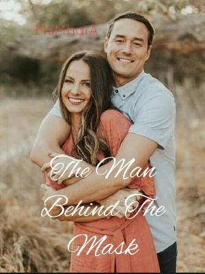 The Man Behind The Mask,MsMhaiA2