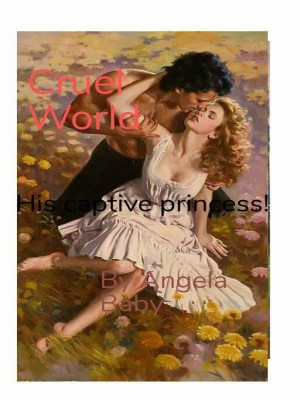 Cruel World,Angela Baby