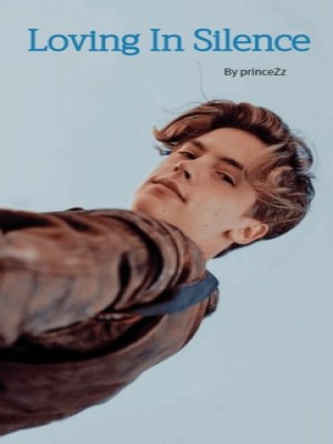 Loving In Silence,princeZz