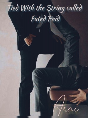 Tied With The String Called Fated Paid