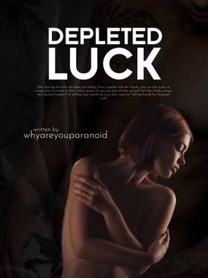 Depleted Luck