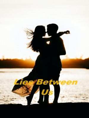 Lies Between Us