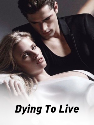 Dying To Live,Ppowell