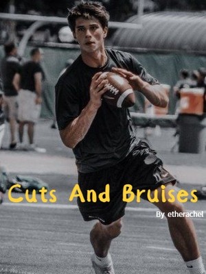 Cuts And Bruises