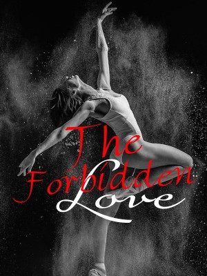 The Forbidden Love,Wil B
