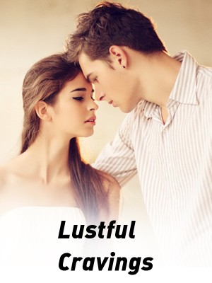 Lustful Cravings,Tristan Yaco
