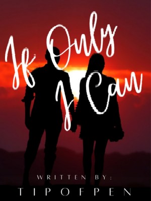 If Only I Can