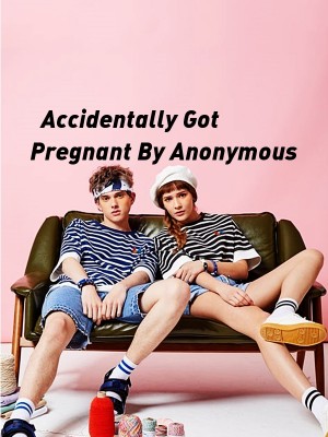 Accidentally Got Pregnant By Anonymous,darkangel