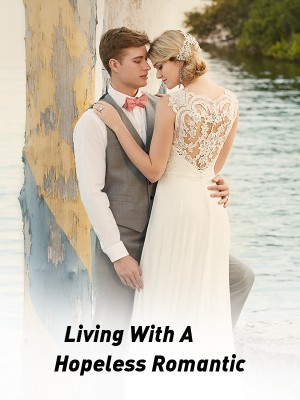 Living With A Hopeless Romantic,KrizzyMaya
