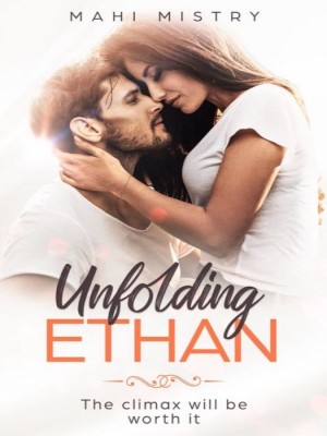 UNFOLDING ETHAN,Mahi Mistry