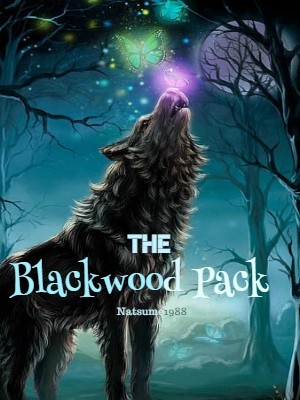 The Blackwood Pack,Natsume1988