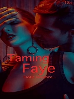 Taming Faye,Stella shee