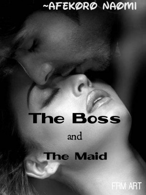 The  Boss And The Maid