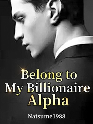 Belong to My Billionaire Alpha