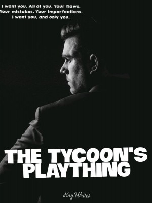 The Tycoon's Plaything,Kay writes