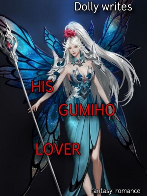 His Gumiho Lover,Dolly writes