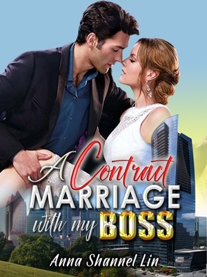 A Contract Marriage With My Boss,AnnaShannel_Lin