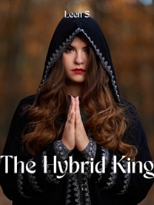 The Hybrid King,Leen S