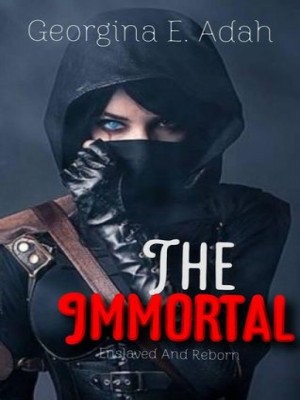 The Immortal,Georgina E Adah