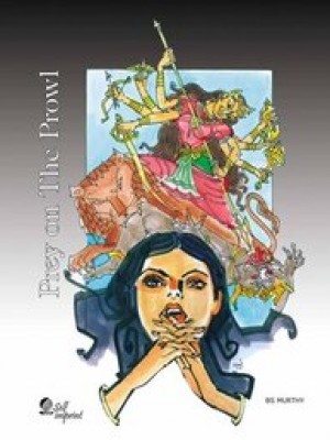 Prey On The Prowl: A Crime Novel,BS Murthy