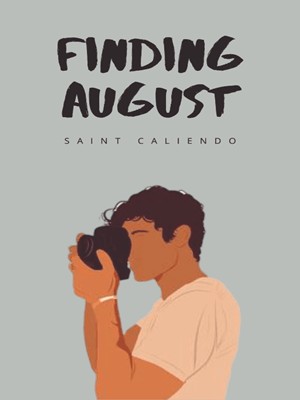 Finding August,Saint Caliendo