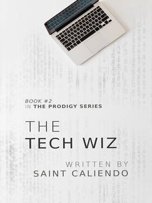 The Tech Wiz,Saint Caliendo