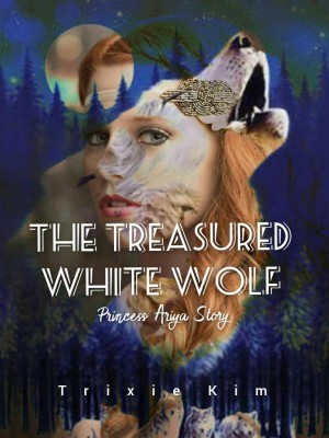 The Treasured White Wolf,Trixie Kim