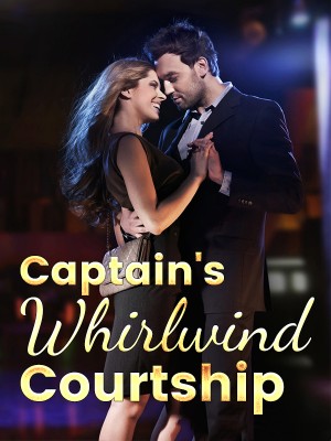 Captain's Whirlwind Courtship,