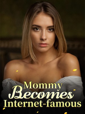 Mommy Becomes Internet-famous
