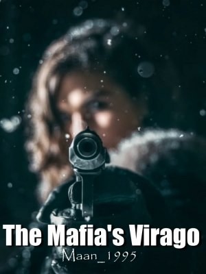 The Mafia's Virago